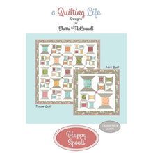  Pattern/ Nähanleitung "Happy Spools", Sherri McConnell, A Quilting Life Designs