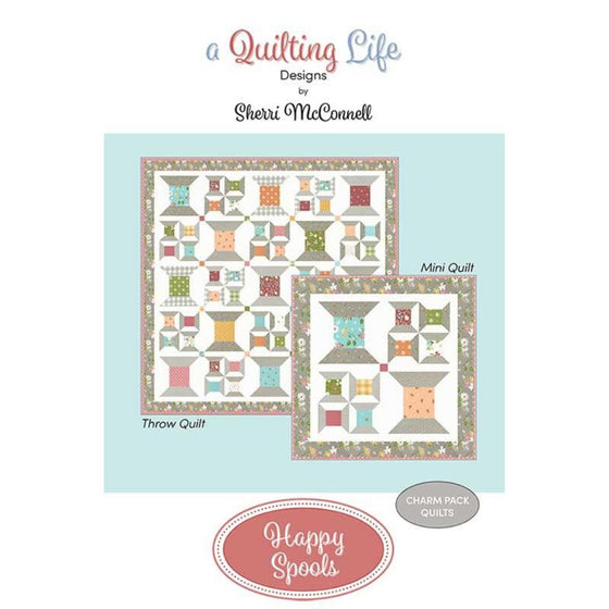 Pattern/ Nähanleitung "Happy Spools", Sherri McConnell, A Quilting Life Designs