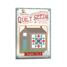  Nähanleitung "Quilt Seeds", Home Town, Neighbor No. 8, Lori Holt, Riley Blake Designs